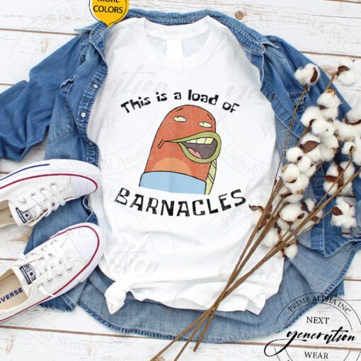 SpongeBob Meme T-Shirt This Is A Load Of Barnacles Funny TShirts