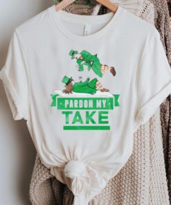 St. Patrick’s Pardon my take shirt