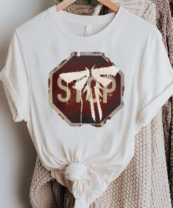 Stop Sign Tlou Tv Series The Last Of Us shirt