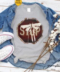 Stop Sign Tlou Tv Series The Last Of Us shirts