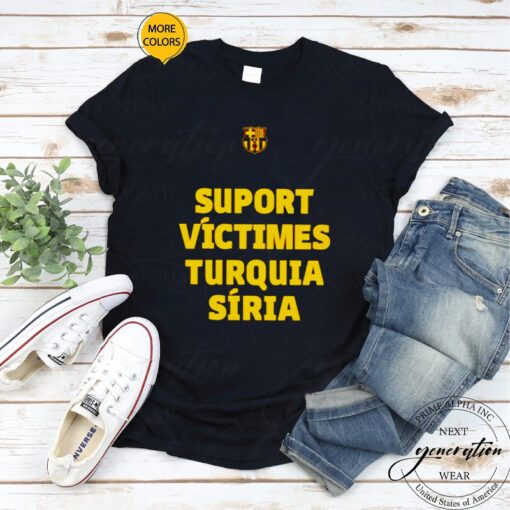 Suport Víctimes Turquia Síria TShirts