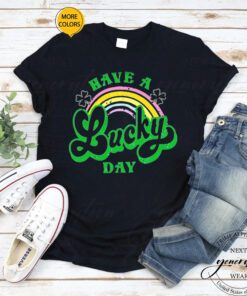 Teacher Have A Lucky Day St Patricks Irish shirt