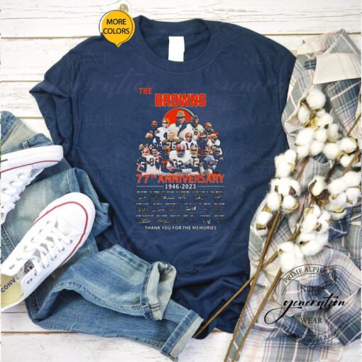 The Cleveland Browns 77th Anniversary 1946-2023 Thank You For The Memories Signatures shirts