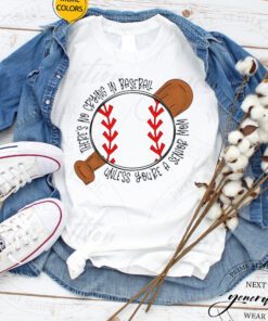 There’s No Crying In Baseball Unless You’re A Senior Mom Shirt
