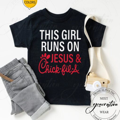 This Girl Runs on Chick-Fil-A and Jesus Shirts