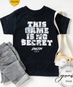 This game is no secret Eracism 2023 shirt