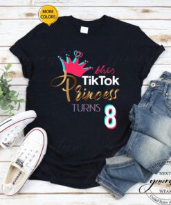 Tiktok Birthday T-Shirt Birthday Princess Trendy Party Shirts