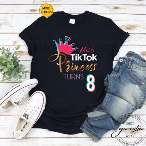 Tiktok Birthday T-Shirt Birthday Princess Trendy Party Shirts