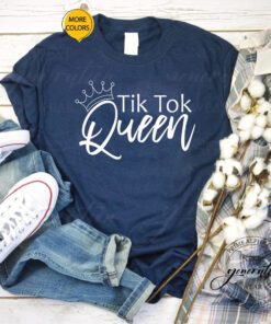 Tiktok Birthday T-Shirt Tik Tok Queen Lover Famous TShirt