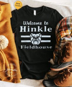 Welcome To Hinkle Fieldhouse Shirts