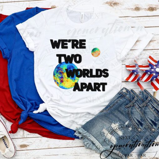 We’re Two Worlds Apart Conan Gray Astronomy tshirt