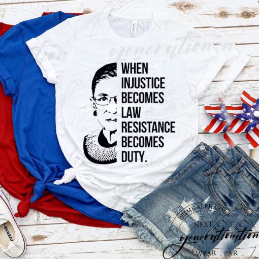 When Injustice Becomes Law Shirts