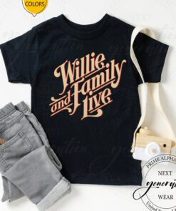 Willie And Family Live Willie Nelson shirt