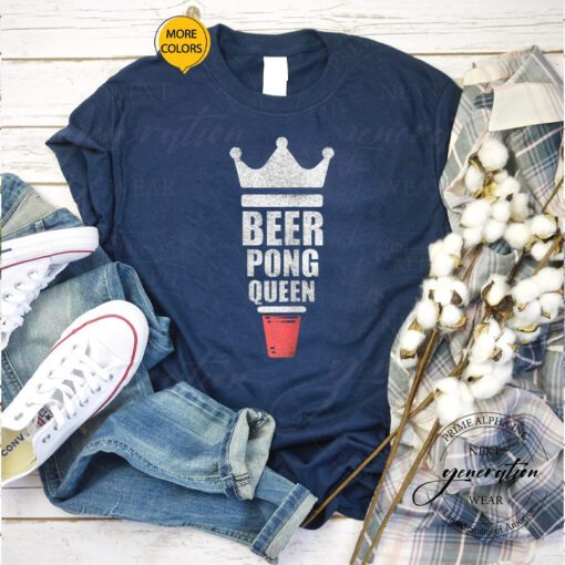 Womens Beer T-Shirt Womens Beer Pong Queen Beer Lover TShirt