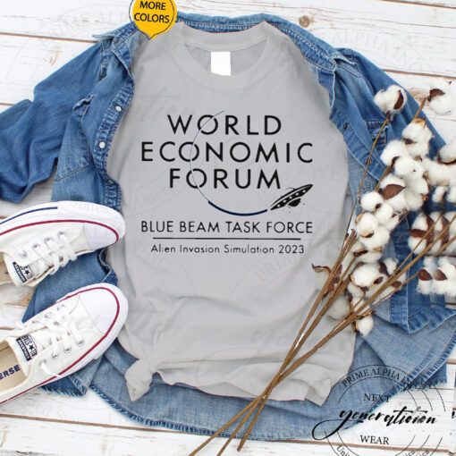 World economic forum blue beam task force alien invasion simulation 2023 tshirt