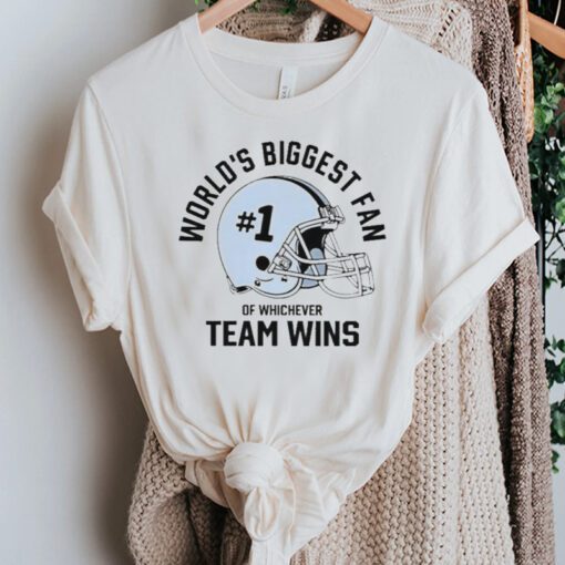 World’s Biggest Fan Of Whichever Team Wins Helmets tshirts