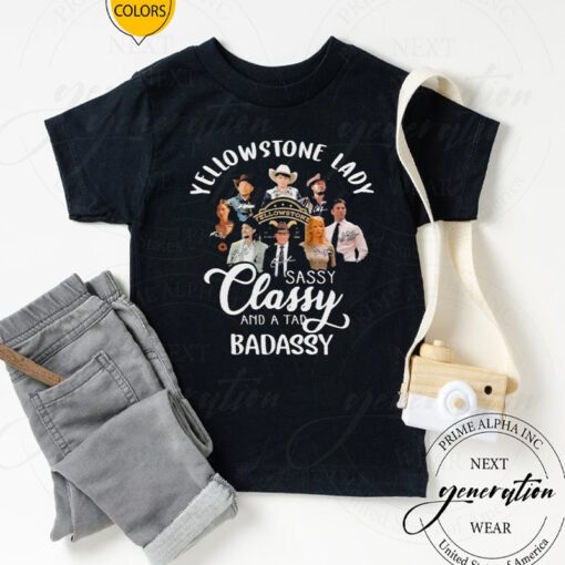 YellowStone Lady Sassy Classy And A Tad Badassy Shirt