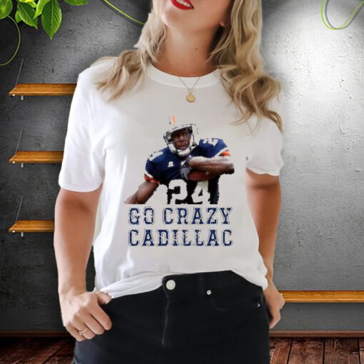 #24 Go Crazy Cadillac Auburn Tigers Shirts