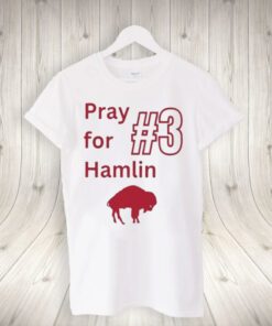 #3 Pray For Hamlin Buffalo Bills Shirts
