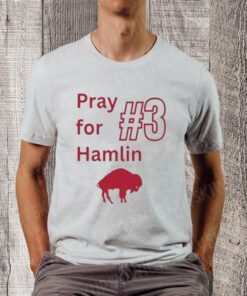#3 Pray For Hamlin Buffalo Bills TeeShirt