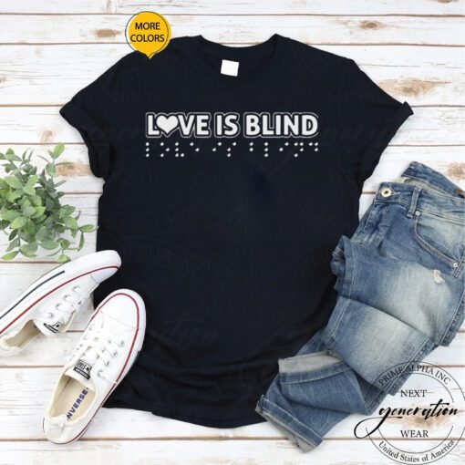 Blind Typo Love Is Blind Netflix shirt