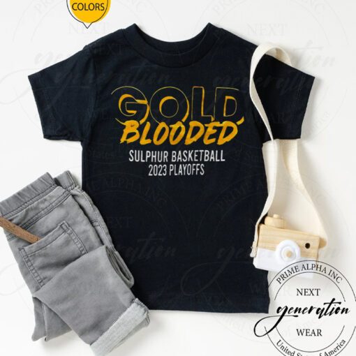 Gold Blooded sulphur basketball 2023 playoff tshirts