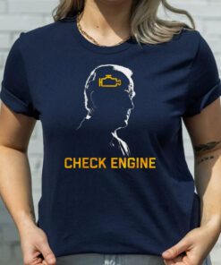 Joe Biden Check Engine tshirts