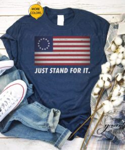 Just Stand For It T-Shirts