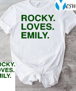 Rocky Loves Emily TShirt