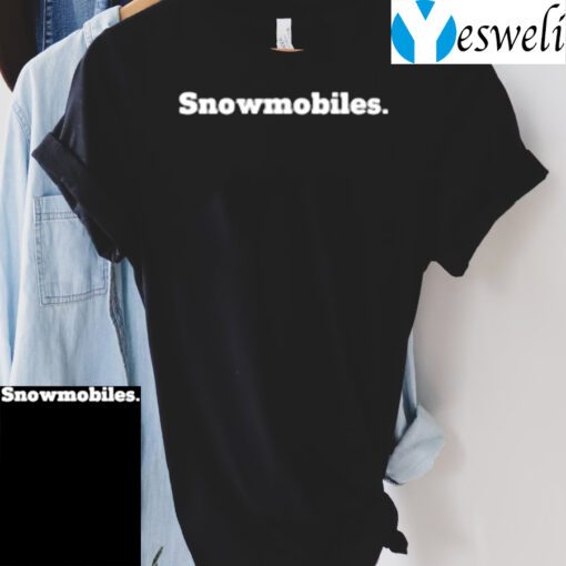 Snowmobiles tshirt