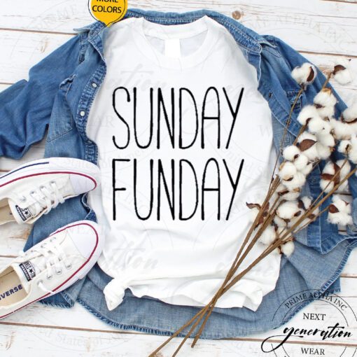 Sunday Funday T-Shirt Sunday Funday Relax Chill Weekend TeeShirts