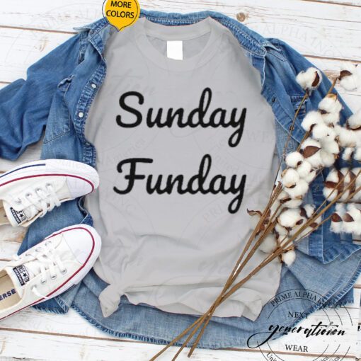 Sunday Funday T-Shirt Sunday Funday Weekend TeeShirt
