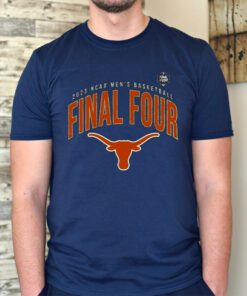 Texas Longhorn 2023 NCAA Men’s Basketball Tournament March Madness Final Four T-Shirt