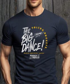 Toledo The Big Dance Shirts