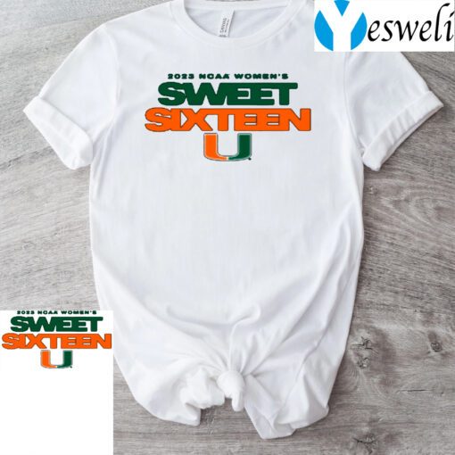 University Of Miami Women’s Basketball 2023 Sweet 16 TeeShirts