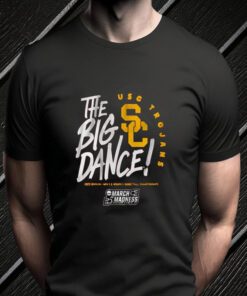 Usc The Big Dance TShirts