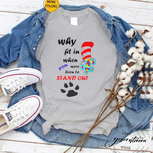 Why Fit In Autism Awareness Doctor Teacher Hat Cat Book TShirt