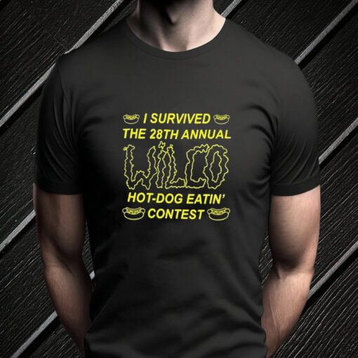 Wilco I Survived The 28Th Annual Hot Dog Eatin’ Contest TShirts