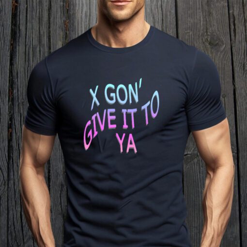 X Gon Give It To Ya Vaporwave Shirts