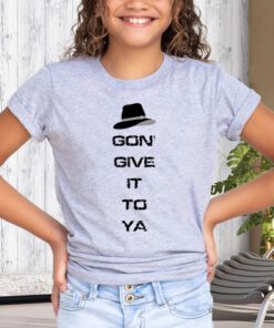 X Gon ‘Give It To Ya unisex Shirts