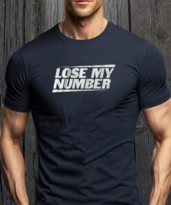 lose my number shirts