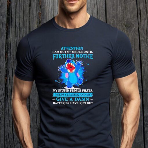 stitch attention I am out of order until further notice teeshirt