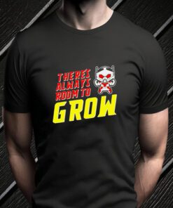 there’s always room to grow Tshirts