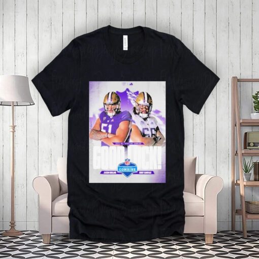 washington huskies jaxson kirkland and henry bainivalu 2023 NFL scouting combine good luck teeshirts