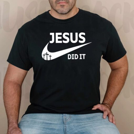 Andrew Prue Jesus Did It TShirts