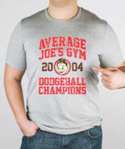 Average Joe’s Gym 2004 Dodgeball Champion Variant tshirt