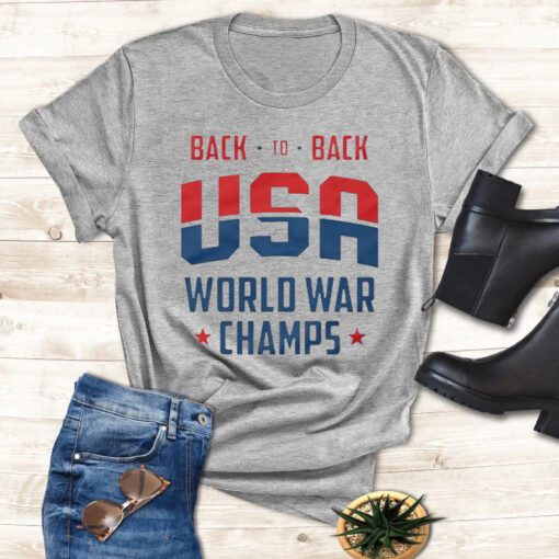 Back To Back USA World War Champs 2023 Shirts