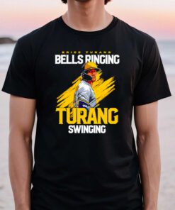 Bells Ringing Turang Swinging tshirt