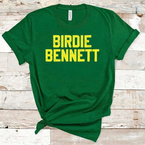 Birdie Bennett tshirt