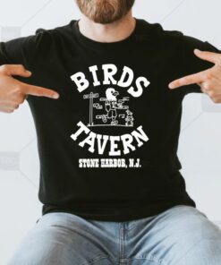Birds tavern Stone Harbor N.J. t shirts